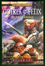 Gotrek & Felix - The First Omnibus (Warhammer)