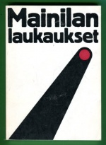 Mainilan laukaukset - Muistelmia ja muistiinpanoja tapahtumista Karjalan kannaksella syksyllä 1939