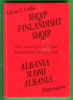 Shqip-finlandisht-shqip - Albania-suomi-albania - Verdha Liliana S. |  Antikvariaatti Lukuhetki