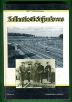 Kallantiestä Sujjaukseen - Tienrakentamista ja kunnossapitoa Pohjois-Savossa 1939-1993