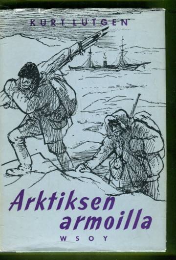 Arktiksen armoilla