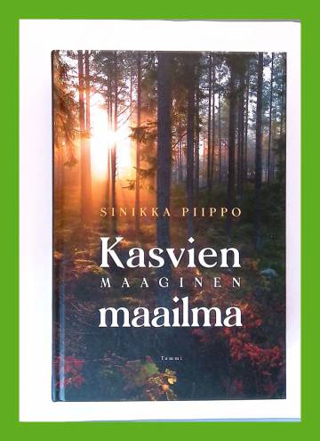 Kasvien maaginen maailma