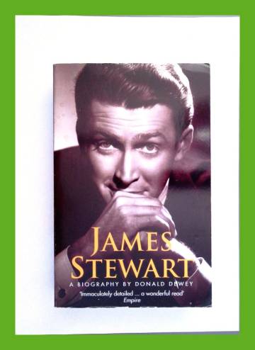 James Stewart - A Biography