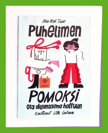 Puhelimen pomoksi - Ota digimaailma haltuun