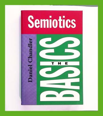 Semiotics - The Basics