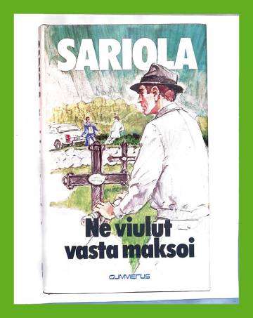 Ne viulut vasta maksoi - Rikostarkastaja Susikosken tutkimuksia