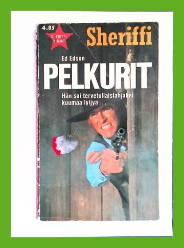 Sheriffi 89 - Pelkurit