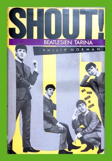 Shout! - Beatlesien tarina