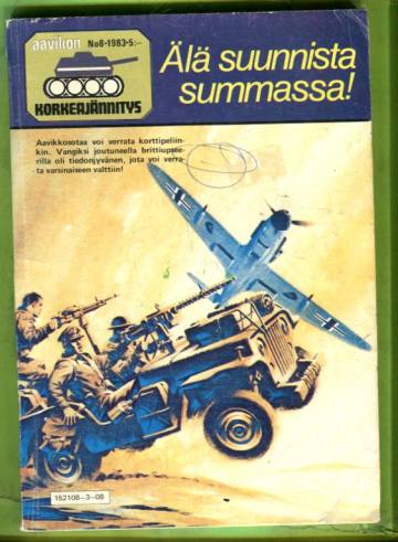 Aavikon korkeajännitys 8/83 - Älä suunnista summassa!