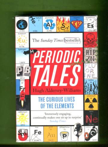 Periodic Tales - The Curious Lives of the Elements