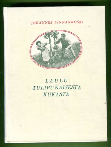 Laulu tulipunaisesta kukasta