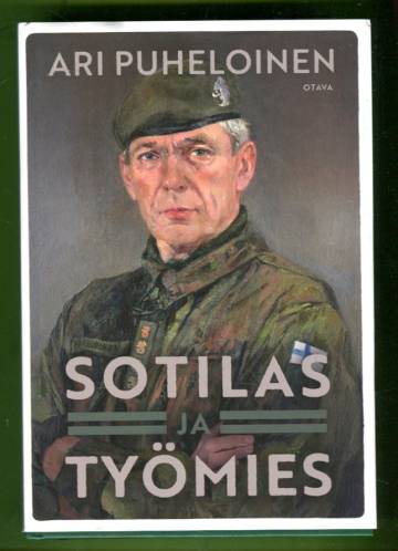 Sotilas ja työmies - Muistikuvia ja mietteitä