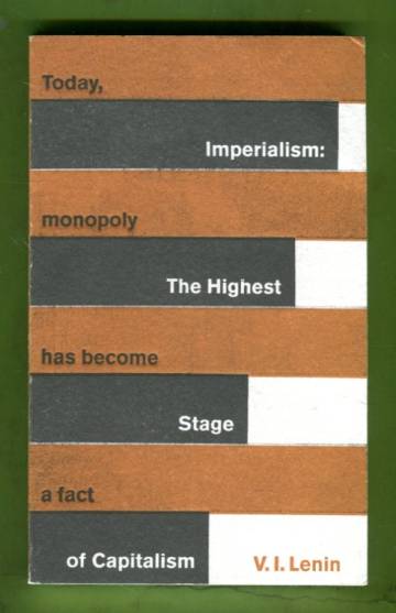 Imperialism: The Highest Stage of Capitalism - A Popular Outline