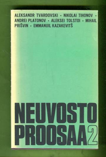 Neuvostoproosaa 2 - Sosialistisen realismin kausi 30-luvun alusta 40-luvun loppuun