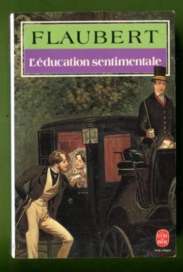 L'Éducation sentimentale - Histoire d'un jeune homme