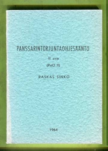 Panssarintorjuntaohjesääntö II osa (PstO II) - Raskas sinko