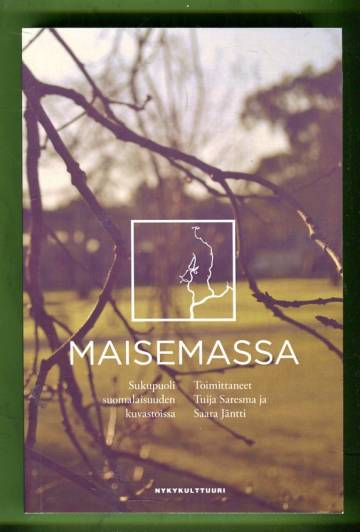 Maisemassa - Sukupuoli suomalaisuuden kuvastoissa