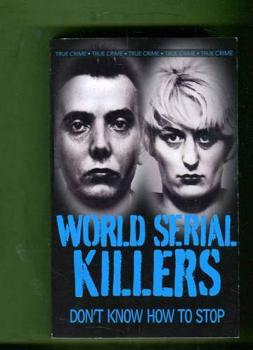 World Serial Killers