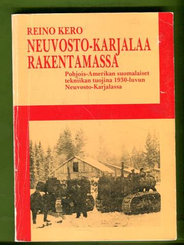 Neuvosto-Karjalaa rakentamassa