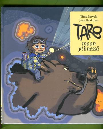 Taro maan ytimessä