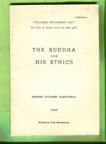 The Buddha and His Ethics