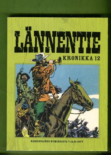 Lännentie Kronikka 12 - Hyökkäys aamunkoitteessa & Kunnian kruunaamat