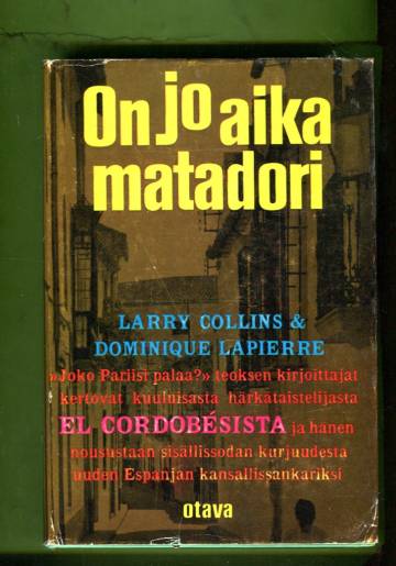 On jo aika, matadori - El Cordobésin tie huipulle