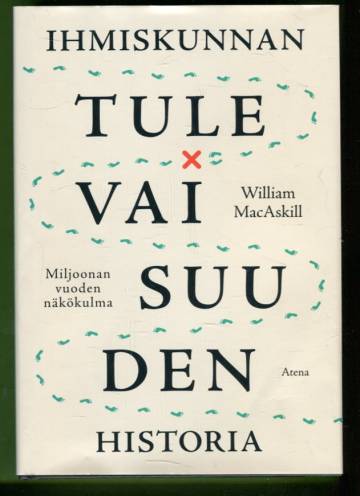 Ihmiskunnan tulevaisuuden historia - Miljoonan vuoden näkökulma