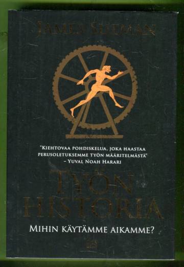 Työn historia - Mihin käytämme aikamme?