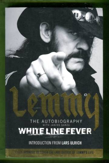 Lemmy - White Line Fever: The Autobiography