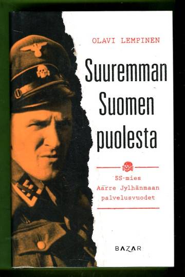 Suuremman Suomen puolesta - SS-mies Aarre Julhänmaan palvelusvuodet