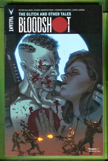 Bloodshot Vol. 6: The Glitch and Other Stories