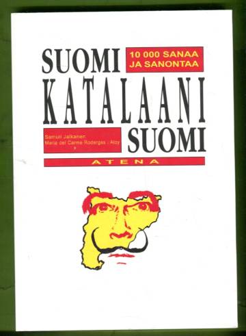 Suomi-katalaani-suomi - 10 000 sanaa ja sanontaa