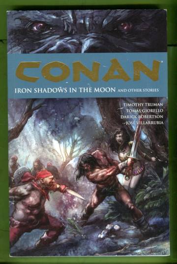 Conan Vol. 10 - Iron Shadows in the Moon and Other Stories