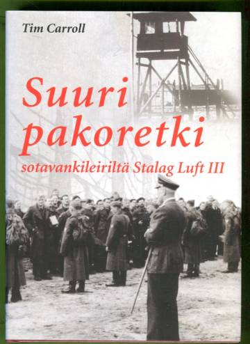 Suuri pakoretki sotavankileiriltä Stalag Luft III