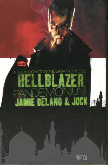 John Constantine, Hellblazer: Pandemonium