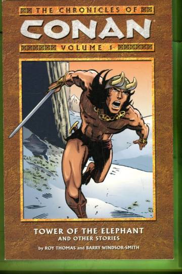 The Chronicles of Conan Vol. 1: Tower of the Elephant and Other Stories