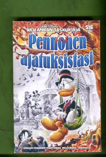 Aku Ankan taskukirja 516 - Pennonen ajatuksistasi