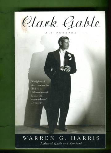 Clark Gable - A Biography