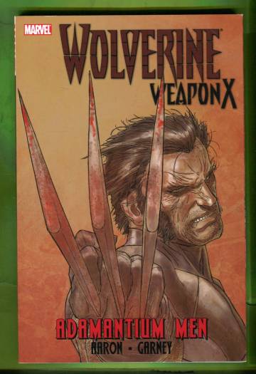 Wolverine Weapon X Vol. 1: Adamantium Men