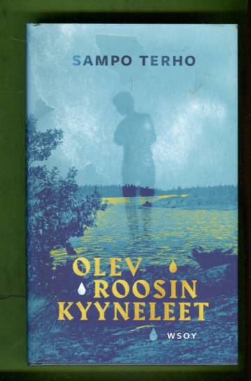 Olev Roosin kyyneleet