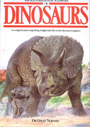 The Illustrated Encyclopedia of Dinosaurs