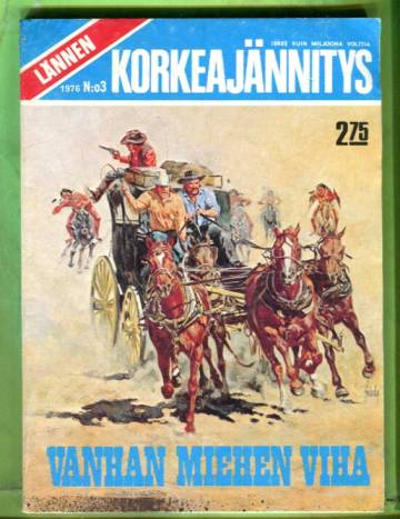 Lännen korkeajännitys 3/76 - Vanhan miehen viha