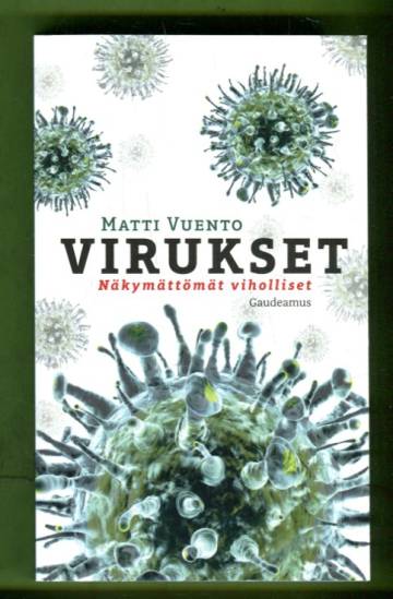 Virukset - Näkymättömät viholliset