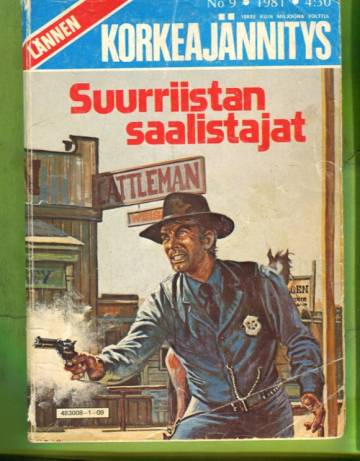 Lännen korkeajännitys 9/81 - Suurriistan saalistajat