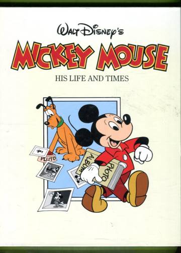 Walt Disney's Mickey Mouse - His Life and Times