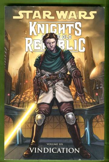 Star Wars: Knights of the Old Republic Vol. 6 - Vindication