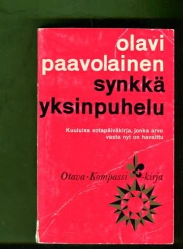 Synkkä yksinpuhelu - Päiväkirjan lehtiä vuosilta 1941-1944