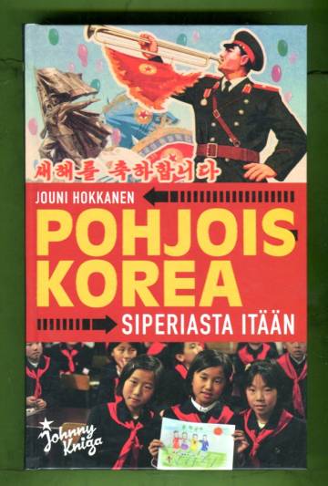 Pohjois-Korea - Siperiasta itään