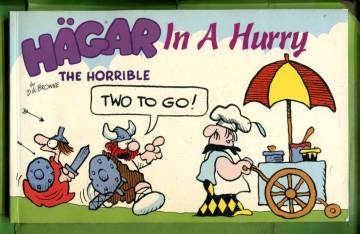 Hägar the Horrible: In a Hurry